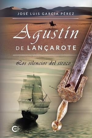 AGUSTÍN DE LANÇAROTE | 9788418832215 | GARCÍA PÉREZ, JOSÉ LUIS