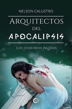 ARQUITECTOS DEL APOCALIPSIS | 9788419009388 | CALUSTRO, NELSON