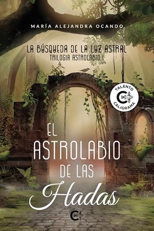 ASTROLABIO DE LAS HADAS, EL | 9788418500213 | ALEJANDRA OCANDO, MARÍA