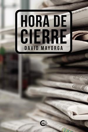 HORA DE CIERRE | 9788419009265 | MAYORGA, DAVID