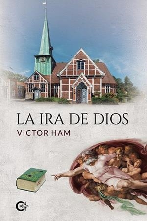 IRA DE DIOS, LA | 9788418832291 | HAM, VICTOR