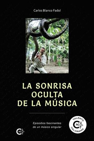 SONRISA OCULTA DE LA MÚSICA, LA | 9788417856274 | BLANCO FADOL, CARLOS
