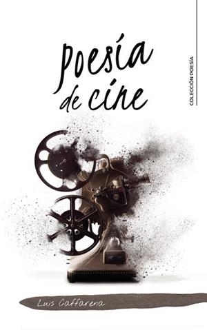 POESÍA DE CINE | 9788417887261 | CAFFARENA , LUIS