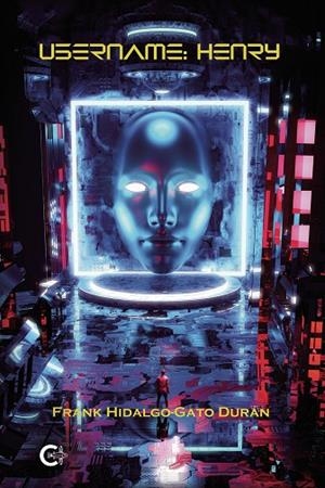 USERNAME : HENRY | 9788419039040 | HIDALGO GATO DURÁN, FRANK