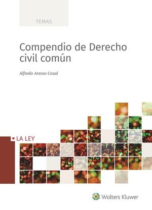 COMPENDIO DE DERECHO CIVIL COMÚN | 9788419032027 | AREOSO CASAL, ALFREDO