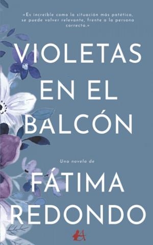 VIOLETAS EN EL BALCÓN | 9788418958946 | REDONDO, FÁTIMA