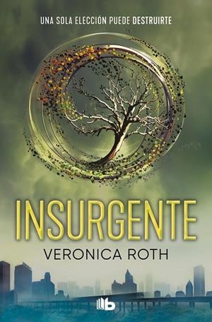 DIVERGENTE 02. INSURGENTE | 9788413144825 | ROTH, VERONICA