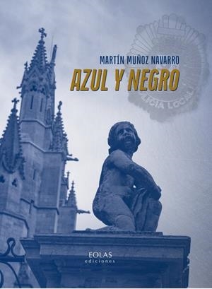 AZUL Y NEGRO | 9788418718496 | MUÑOZ NAVARRO, MARTÍN