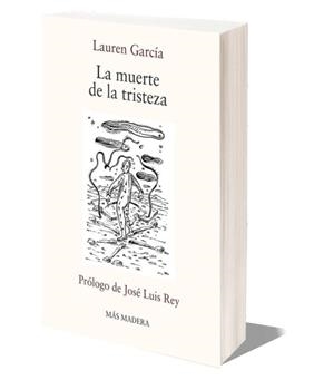 MUERTE DE LA TRISTEZA, LA | 9788412053609 | GARCÍA PEÑA, LAUREN