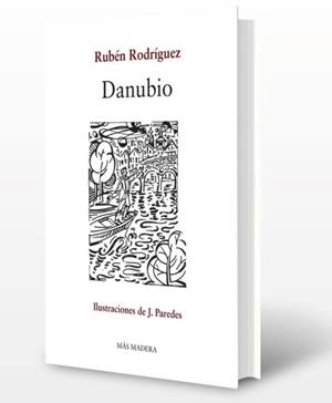 DANUBIO | 9788412226959 | RODRÍGUEZ, RUBÉN