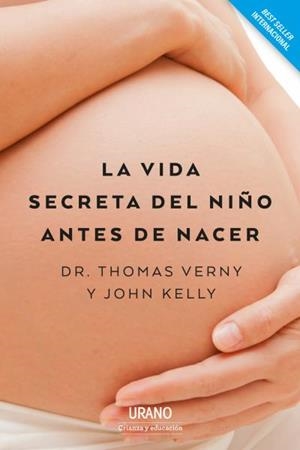 VIDA SECRETA DEL NIÑO ANTES DE NACER, LA | 9788417694074 | VERNY, THOMAS / KELLY, JOHN