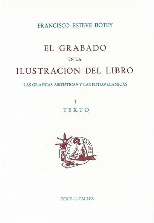 GRABADO EN LA ILUSTRACION DEL LIBRO, EL (2 TOMOS) | 9788489796751 | ESTEVE BOTEY, FRANCISCO