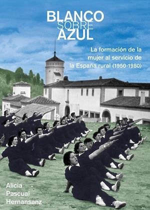 BLANCO SOBRE AZUL | 9788497442718 | PASCUAL HERNÁNSANZ, ALICIA