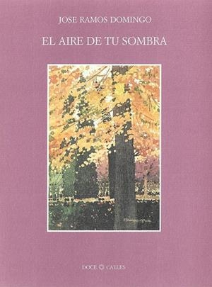 AIRE DE TU SOMBRA, EL | 9788487111099 | RAMOS DOMINGO, JOSÉ
