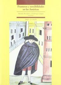 FRONTERAS Y SENSIBILIDADES EN LAS AMÉRICAS | 9788497441100 | BERNABÉU, SALVADOR