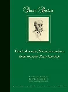 SIMÓN BOLÍVAR. ESTADO ILUSTRADO, NACIÓN INCONCLUSA | 9788497440332 | HARWICH VALLENILLA, NIKITA