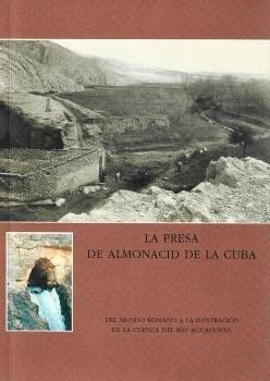 PRESA DE ALMONACID DE LA CUBA, LA | 9788487111822 | HERESA DOMINGUEZ, J. ÍÑIGO.