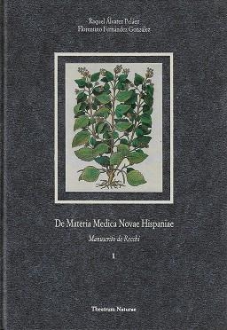 DE MATERIA MEDICA NOVAE HISPANIAE. MANUSCRITO DE RECCHI | 9788489796331 | ÁLVAREZ PELÁEZ, RAQUEL