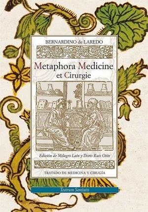 METAPHORA MEDICINE ET CIRURGIE | 9788497441506 | LAREDO, BERNARDINO