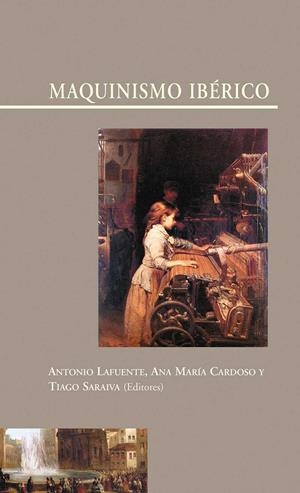 MAQUINISMO IBÉRICO | 9788497440592 | LAFUENTE, ANTONIO