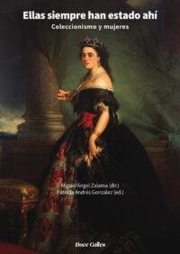 ELLAS HAN ESTADO AQUÍ | 9788497442701 | ZALAMA, MIGUEL ÁNGEL