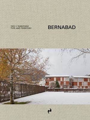 BERNABAD. TIPO Y TERRITORIO | 9788417905972 | BERNABAD ARQUITECTURA / BERGERA, IÑAKI