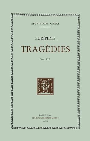 TRAGÈDIES VOL. VIII | 9788498593808 | EURIPIDES