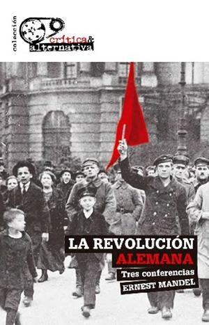 REVOLUCIÓN ALEMANA, LA | 9788412329032 | MANDEL, ERNEST
