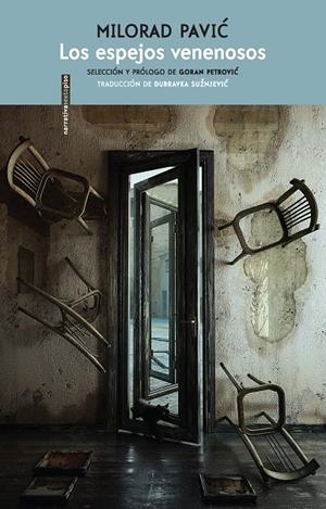 ESPEJOS VENENOSOS, LOS | 9788418342370 | PAVIC, MILORAD