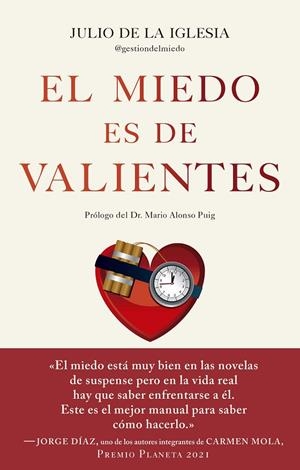 MIEDO ES DE VALIENTES, EL | 9788413441092 | IGLESIA, JULIO DE LA
