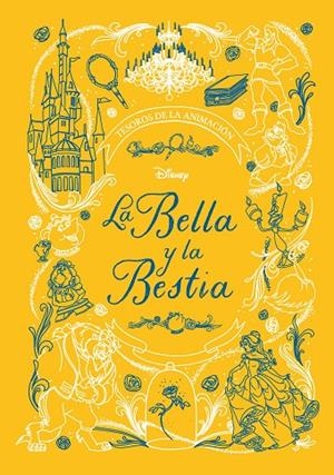 BELLA Y LA BESTIA, LA. TESOROS DE LA ANIMACIÓN | 9788418939501 | DISNEY