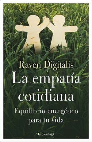 EMPATÍA COTIDIANA, LA | 9788418015892 | RAVEN DIGITALIS