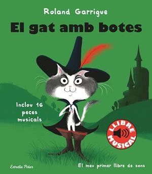 GAT AMB BOTES, EL. LLIBRE MUSICAL | 9788413890067 | GARRIGUE, ROLAND