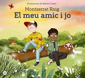MEU AMIC I JO, EL | 9788418443619 | ROIG, MONTSERRAT