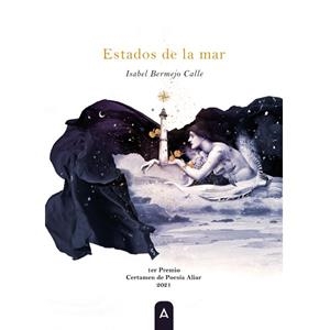 ESTADOS DE LA MAR | 9788418795770 | BERMEJO CALLE, ISABEL