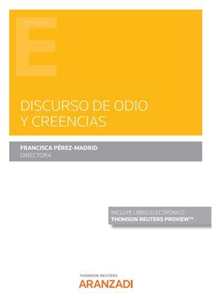 DISCURSO DE ODIO Y CREENCIAS | 9788413911359 | PEREZ-MADRID, FRANCISCA