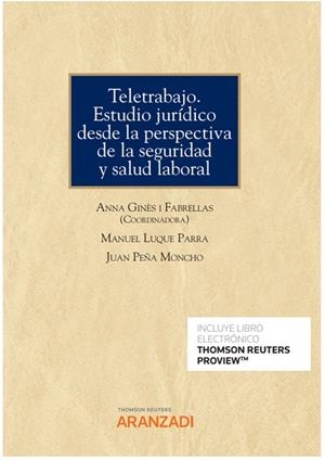 TELETRABAJO- ESTUDIO JURIDICO DESDE LA PERSPECTIVA DE LA SEGURIDAD Y SALUD LABORAL | 9788413917290 | GINÔS FABRELLAS, ANNA