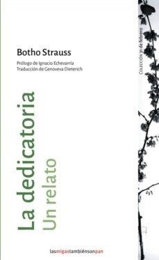 DEDICATORIA, LA | 9788494887352 | STRAUSS, BOTHO