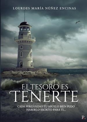 TESORO ES TENERTE, EL | 9788418773198 | NÚÑEZ ENCINAS, LOURDES MARÍA