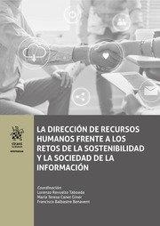 DIRECCIÓN DE RECURSOS HUMANOS FRENTE A LOS RETOS DE LA SOSTENIBILIDAD Y LA SOCIEDAD DE LA INFORMACIÓN, LA | 9788413975887 | REVUELTO TABOADA, LORENZO
