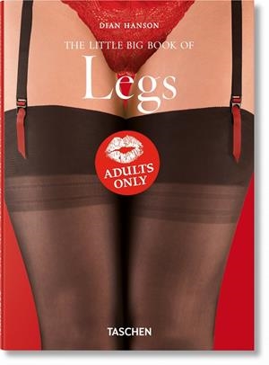 LITTLE BIG BOOK OF LEGS, THE | 9783836580366 | HANSON, DIAN