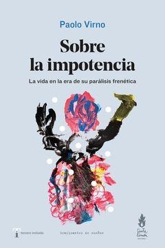 SOBRE LA IMPOTENCIA | 9788412189445 | VIRNO, PAOLO