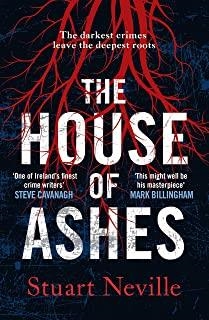 HOUSE OF ASHES, THE | 9781838775322 | NEVILLE, STUART