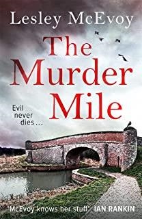 MURDER MILE, THE | 9781838775971 | MCEVOY, LESLEY