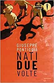 NATI DUE VOLTE | 9788804734932 | PONTIGGIA, GIUSEPPE