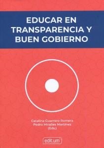 EDUCAR EN TRANSPARENCIA Y BUEN GOBIERNO | 9788418936043 | MIRALLES MARTÍNEZ, PEDRO