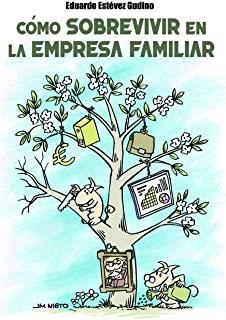 COMO SOBREVIVIR EN LA EMPRESA FAMILIAR | 9788417816698 | ESTÉVEZ GUDINO, EDUARDO