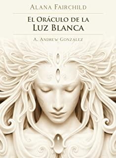 ORÁCULO DE LA LUZ BLANCA, EL | 9782813224644 | FAIRCHILD, ALANA