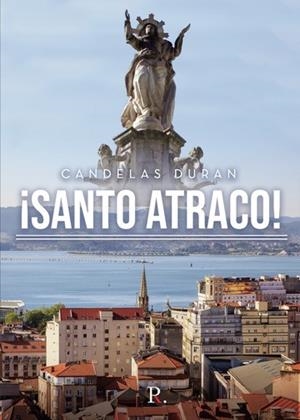 ¡SANTO ATRACO! | 9788418503252 | DURÁN FERNÁNDEZ, Mª CANDELAS
