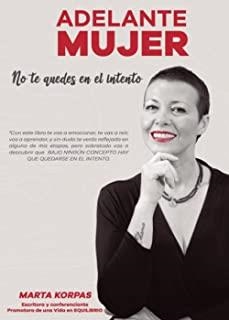 ADELANTE MUJER... NO TE QUEDES EN EL INTENTO | 9788418528255 | KORPAS, MARTA